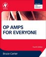 Op Amps for Everyone Fourth Edition