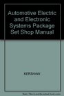 Automotive Electric and Electronic Systems Package Set Shop Manual