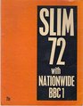 Slim 72 with  Nationwide