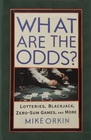 What Are the Odds Lotteries Blackjack ZeroSum Games and More