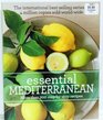 Essential Mediterranean More than 200 Step By Step Recipes