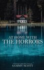 At Home With the Horrors: 14 Tales
