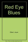 Red Eye Blues