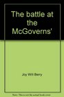 The battle at the McGoverns' A story about family arguments
