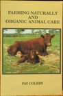 Farming Naturally and Organic Animal Care