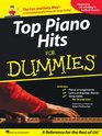 Top Piano Hits For Dummies The Fun and Easy Way to Start Playing Your Favorite Songs Today