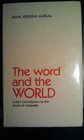 The Word and the World India's Contribution to the Study of Language