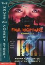 The Final Nightmare (House on Cherry Street, Bk 3)