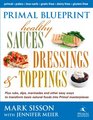 Primal Blueprint Healthy Sauces Dressings and Toppings