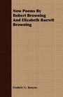 New Poems By Robert Browning And Elizabeth Barrett Browning