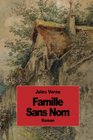 Famille Sans Nom (French Edition)