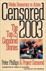 Censored 2003 The Top 25 Censored Stories