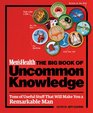 Men's Health The Big Book of Uncommon Knowledge Clever Hacks for Navigating Life with Skill and Swagger