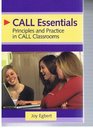CALL Essentials Principles And Practice In CALL Classrooms
