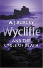Wycliffe and the Cycle of Death