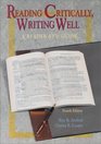 Reading Critically Writing Well A Reader and Guide