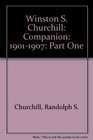 Winston S Churchill Companion 19011907 Part One