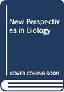 new perspectives in biology