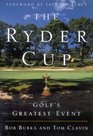 The Ryder Cup Golf's Greatest Event