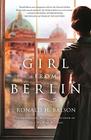 The Girl from Berlin A Novel