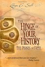 The Hinge of Your History The Phases of Faith