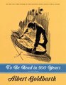 To Be Read in 500 Years Poems
