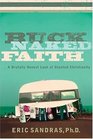 Buck-Naked Faith: A Brutally Honest Look at Stunted Christianity