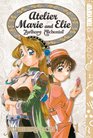 Atelier Marie and Elie -Zarlburg Alchemist- Volume 1 (Atelier Marie and Elie: Zarlburg Alchemist)