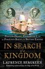 In Search of a Kingdom Francis Drake Elizabeth I and the Perilous Birth of the British Empire
