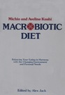 Macrobiotic Diet Balancing Your Eating in Harmony with the Changing Environment and Personal Needs