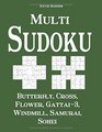 Multi Sudoku Butterfly Cross Flower Gattai3 Windmill Samurai Sohei