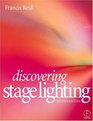 Discovering Stage Lighting Second Edition
