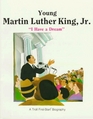 Young Martin Luther King Jr 'I Have a Dream'