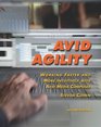 Avid Agility Working Faster and More Intuitively with Avid Media Composer Second Edition