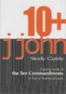 Ten Plus Study Guide A Group Study Guide to the Ten Commandments in Ten or Twenty Sessions