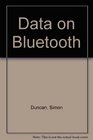 Data on Bluetooth