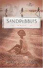 Sandpebbles (Women of Faith Fiction, Bk 3)