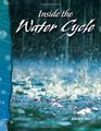 Inside the Water Cycle Earth and Space Science