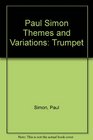 Paul Simon Themes and Variations Trumpet