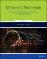 Ethics and Technology Controversies Questions and Strategies for Ethical Computing