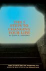 The 5 Steps To Changing Your Life