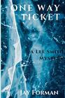 One Way Ticket A Lee Smith Mystery