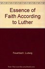 Essence of Faith According to Luther