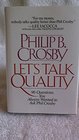 Let's Talk Quality 96 Questions You Always Wanted to Ask Phil Crosby