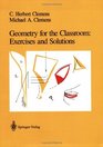 Geometry for the Classroom Exercises and Solutions