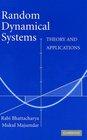 Random Dynamical Systems Theory and Applications