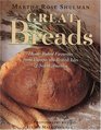 Great Breads HomeBaked Favorites from Europe the British Isles  North America