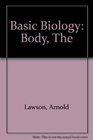 The Basic Biology Body