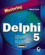 Mastering Delphi 5