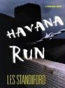 Havana Run (Thorndike Press Large Print Americana Series)